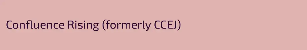 Confluence Rising (formerly CCEJ)